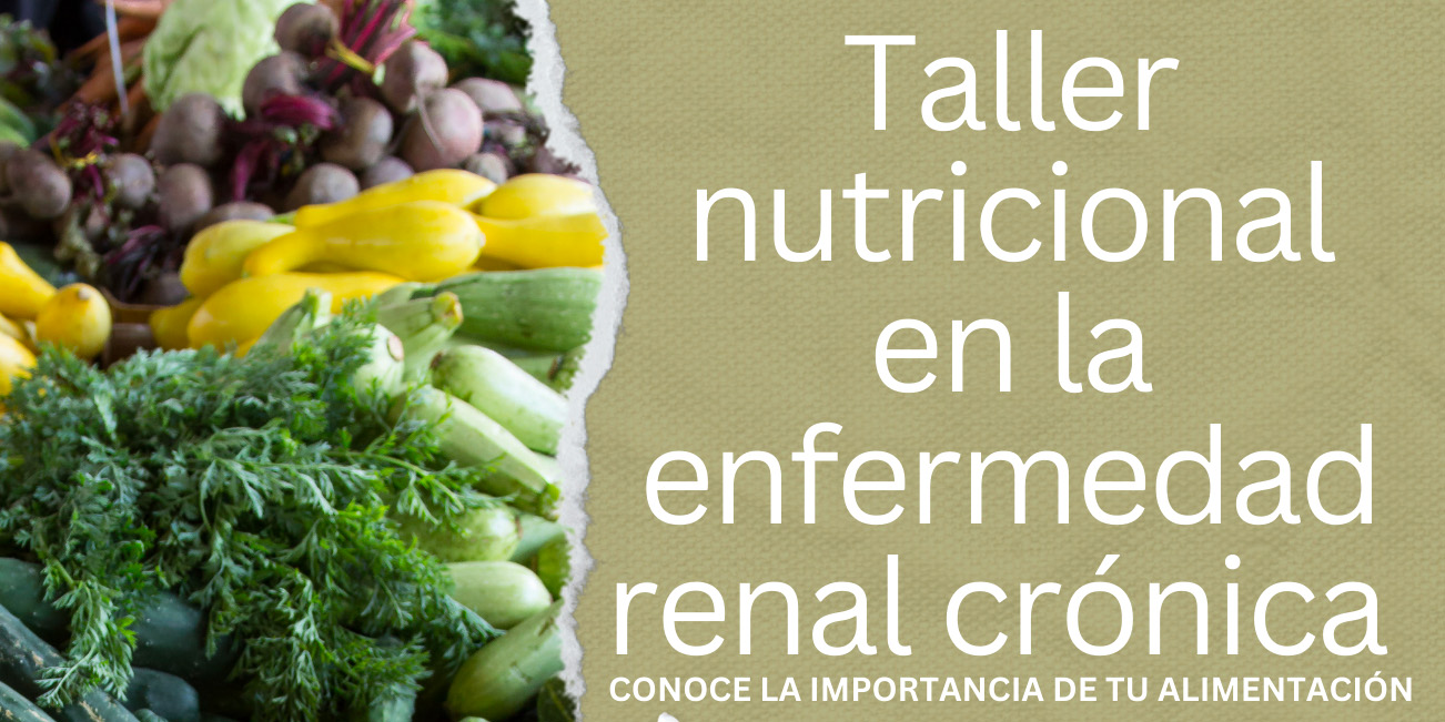 Vuelve el taller de nutrición en enfermedad renal crónica